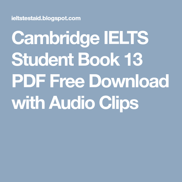 Ielts Cambridge 13 Free Download